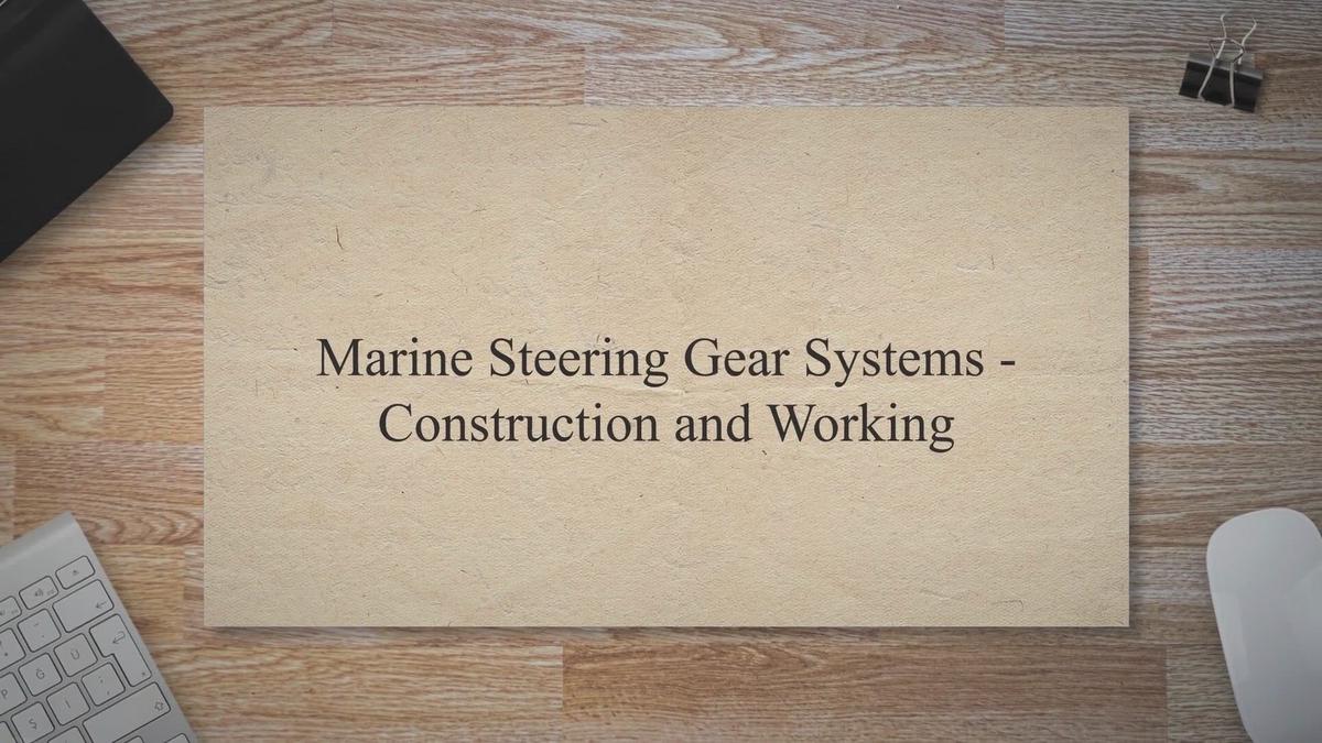 Marine Steering Gear Systems Construction and Working