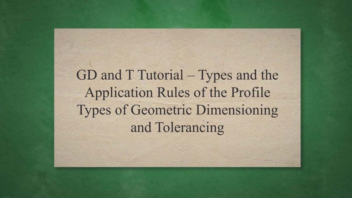 GD&T Tutorial – Types and the Application Rules of the Profile Types of ...