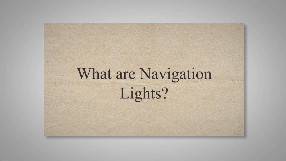 Why marine navigation lights are of vital importance on ships
