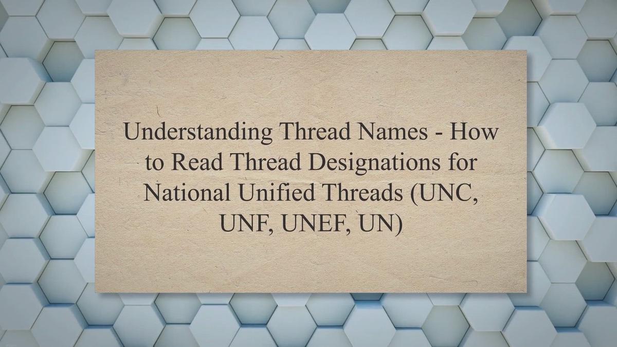 Understanding Thread Names How to Read Thread Designations for
