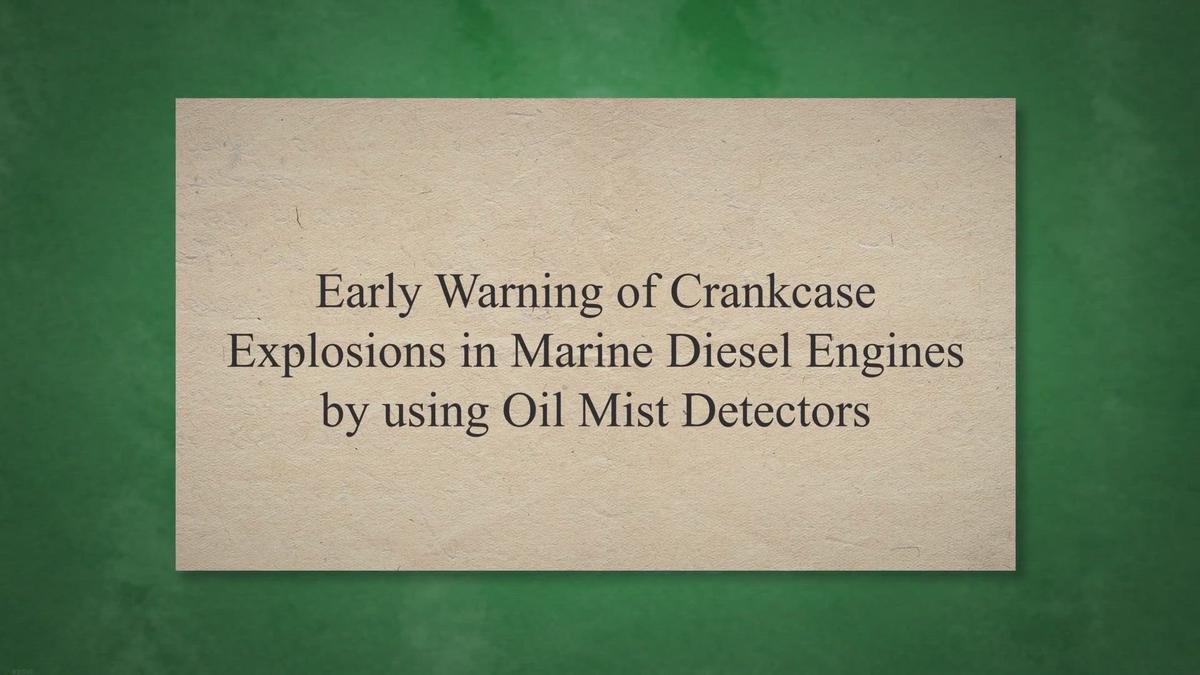 Early Warning of Crankcase Explosions in Marine Diesel Engines by using